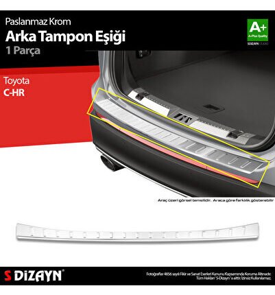 S-Dizayn Toyota C-HR Krom Arka Tampon Eşiği 2016-2023 A+ Kalite 7509020