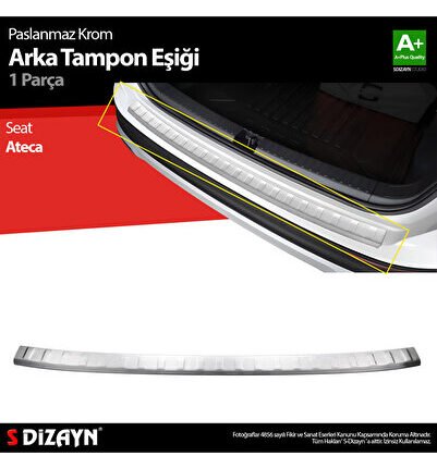 S-Dizayn Seat Ateca Krom Arka Tampon Eşiği 2016-2020 7121021