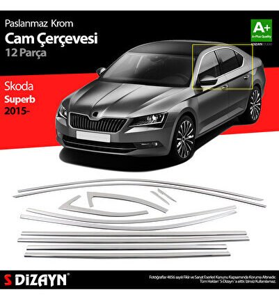 S-Dizayn Skoda Superb Krom Cam Çerçeve Seti 12 Prç 2015-2023 A+ Kalite