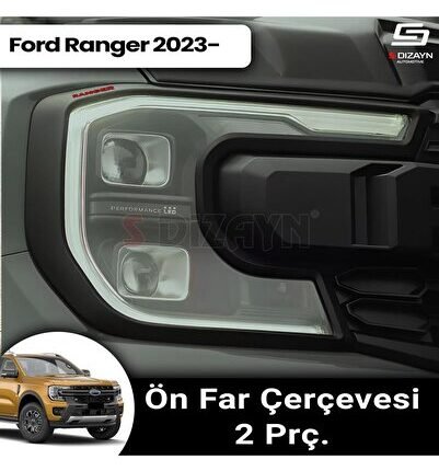 S-dizayn Ford Ranger 4 Abs Plastik Ön Far Çerçevesi 2 Prç. 2023 Üzeri A Kalite Fo-rg4-ofc