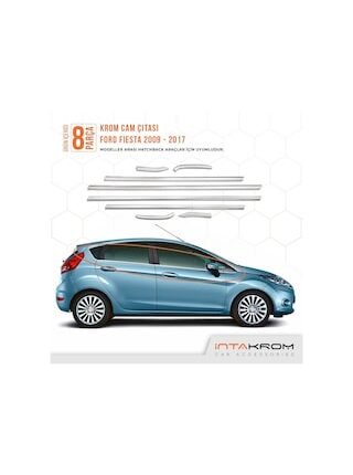 Ford Fiesta Krom Cam Çıtası 8 Parça 2009 - 2017